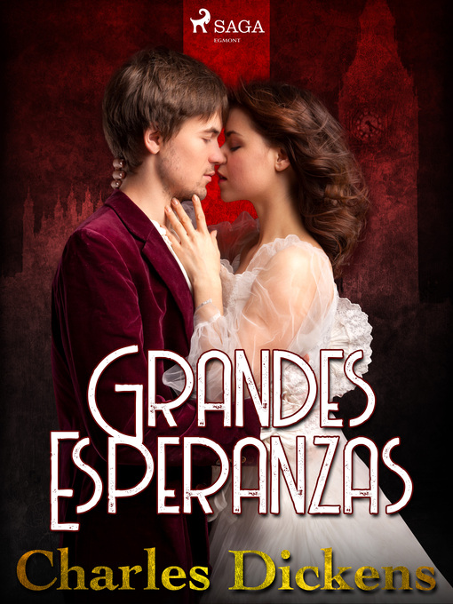 Title details for Grandes esperanzas by Charles Dickens - Available